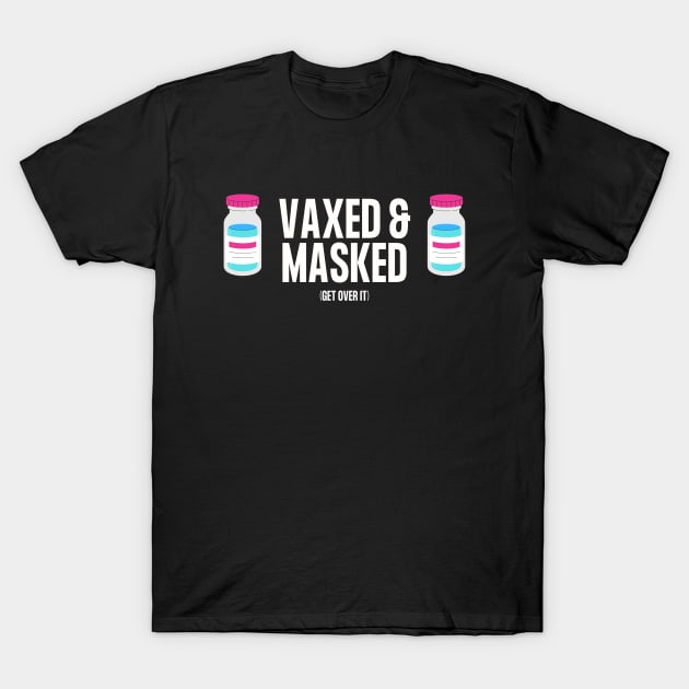 Vaxed and Masked (Blue Vax) T-Shirt by TJWDraws